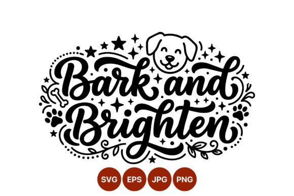 Bark and Brighten Dog Phrase Vector Review