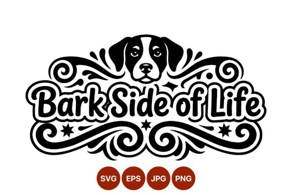Bark Side of Life Dog Quote Vector Review